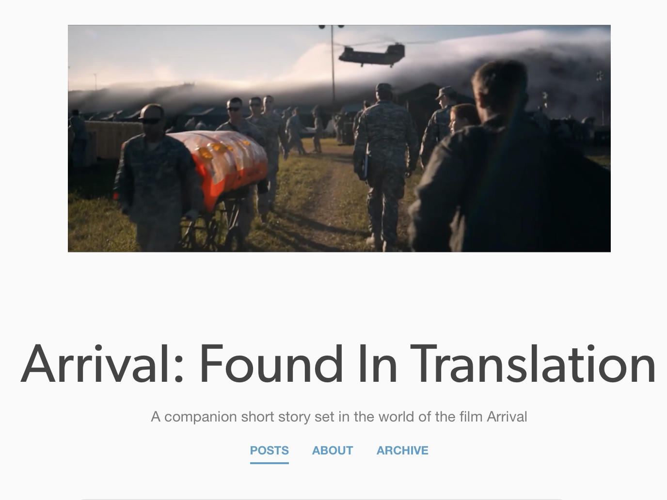 Screenshot of the header from the Arrival: Found In Translation ARG archive on Tumblr, showing the title and a screenshot from the film showing someone being removed from the site via medevac.
